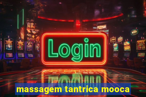 massagem tantrica mooca